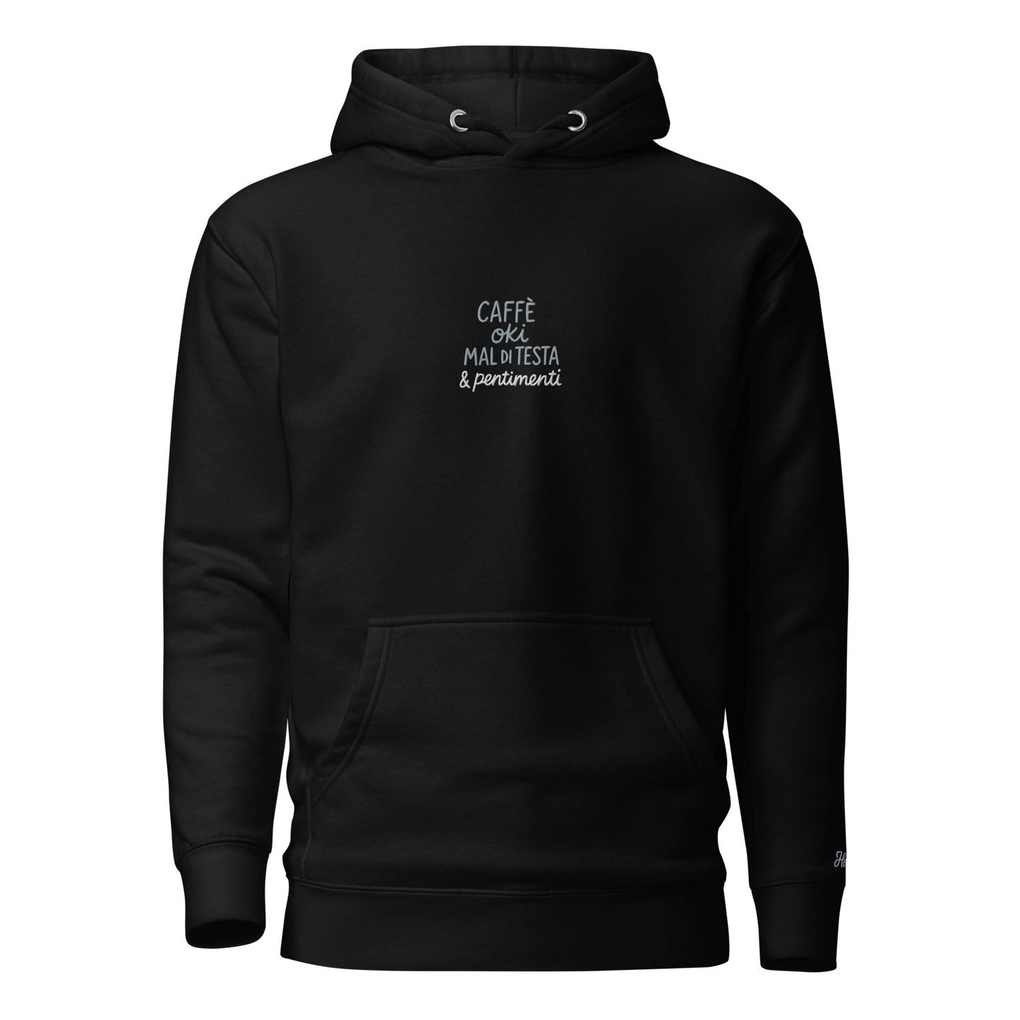 Felpa con cappuccio nera ricamata con scritta "Caffè, Oki, mal di testa e pentimenti".